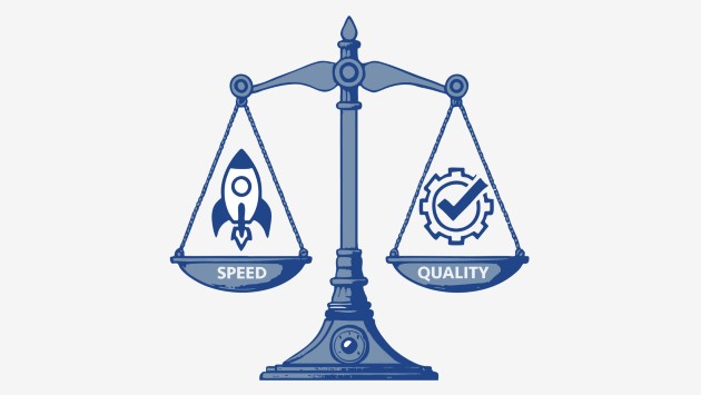 Quality or Speed - That is the Question